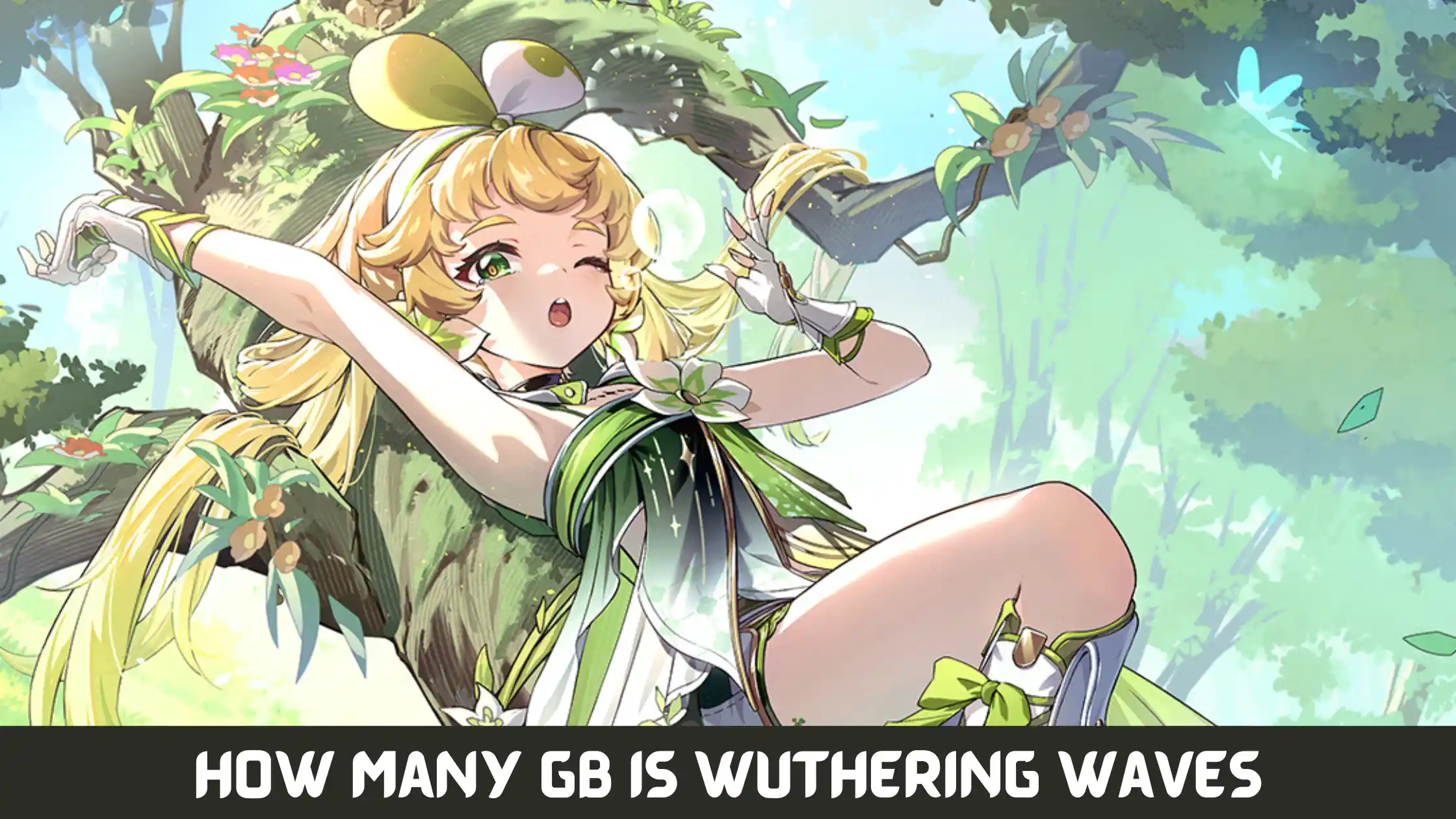 How Many GB Is Wuthering Waves