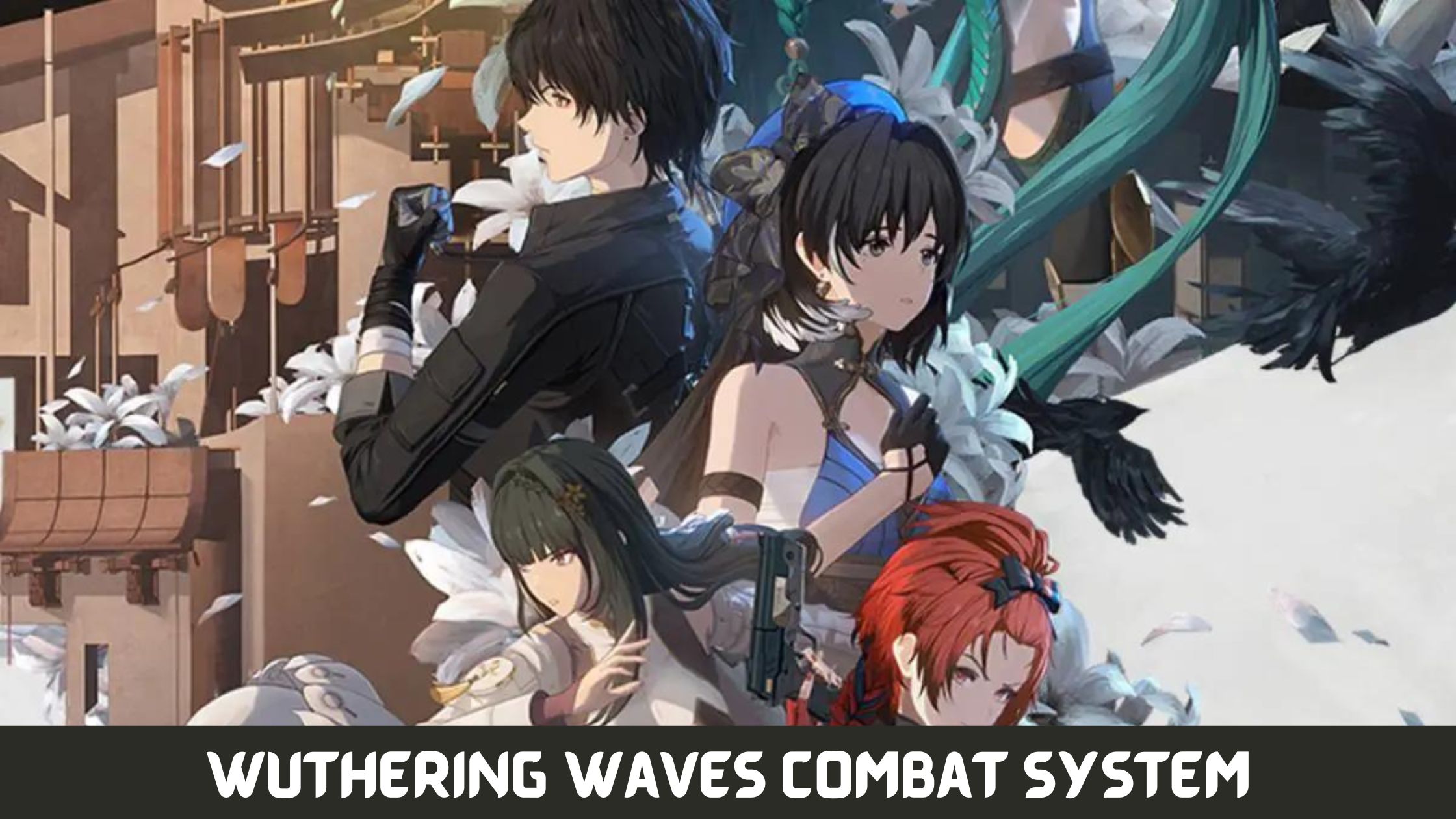 Wuthering Waves Combat System